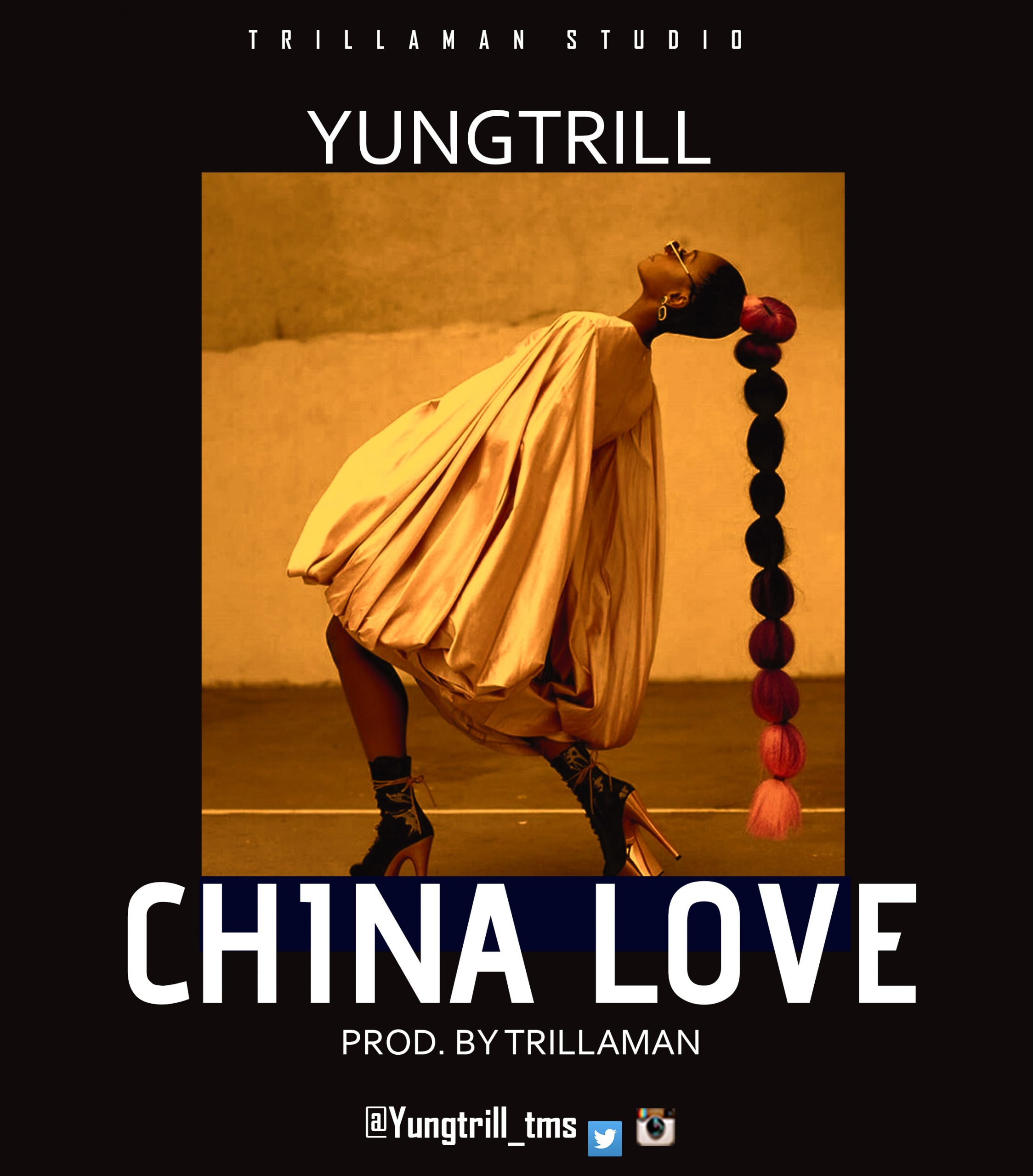 YungTrill – China Love – [Prod. by Trillaman]