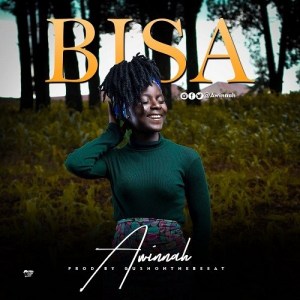 Awinnah – Bisa [Prod. by Gush]