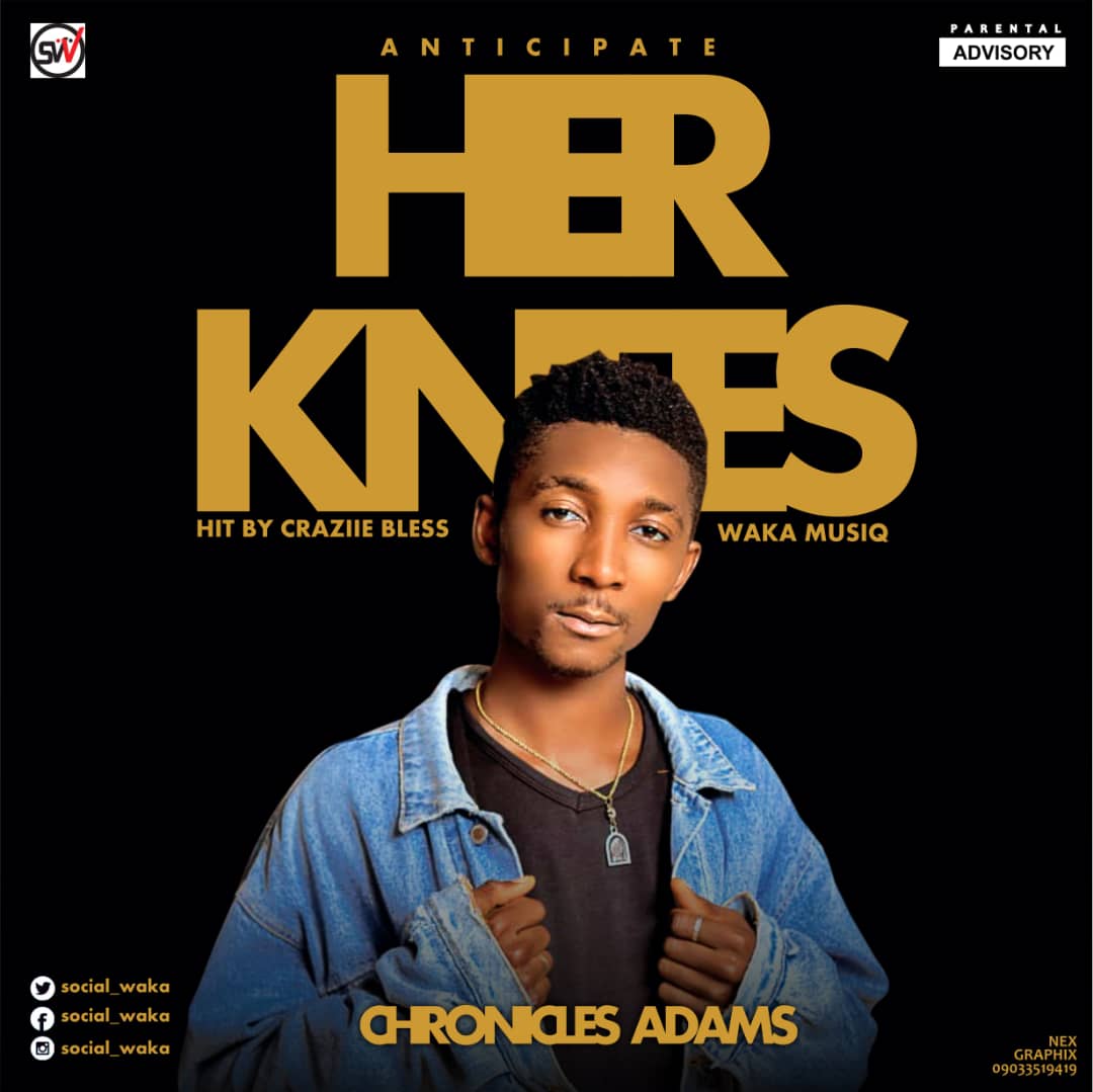 Chronicles – Her Knees [Hit by Crazibless]