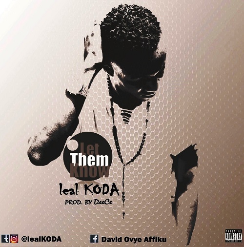 MUSIQ: Leal KODA – Let Them Know