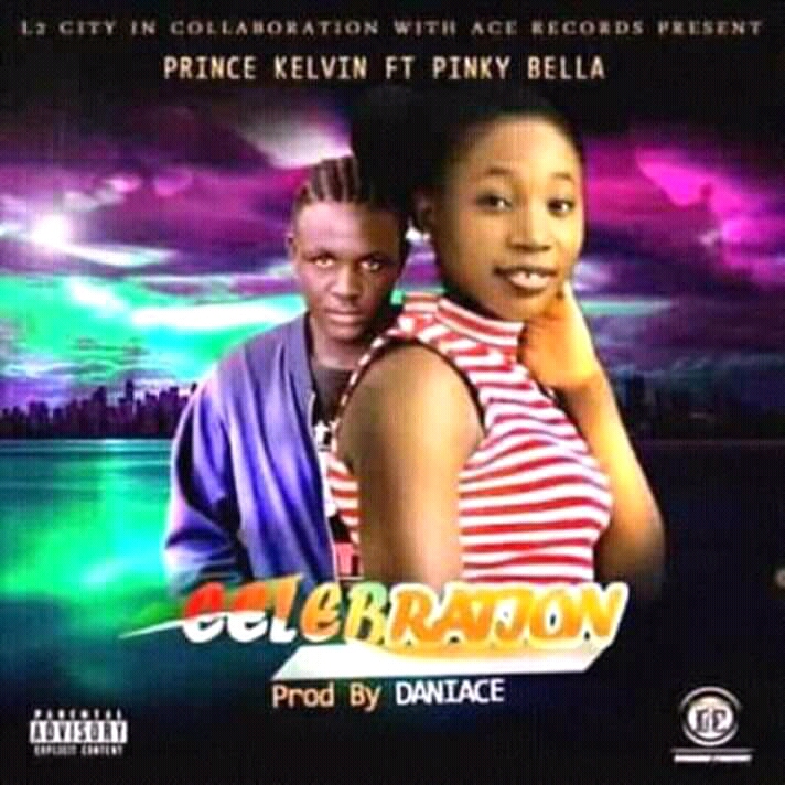 MUSIQ: Prince Kelvin ft Pinky Bella – Celebration