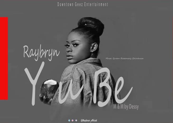 MUSIQ: Ray Bryn – U Be (Mixed by Dessy)