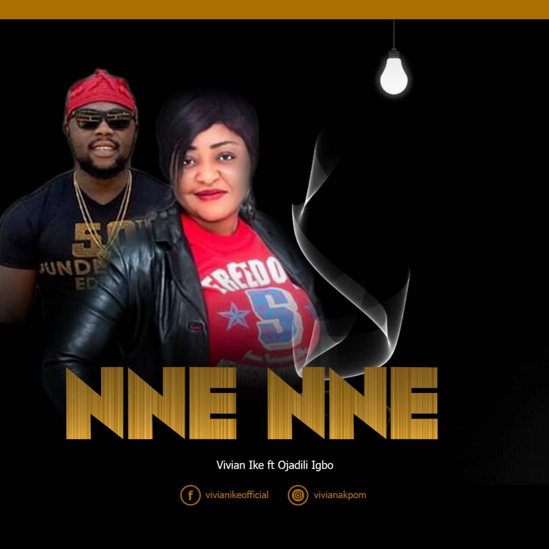 VIDEO/AUDIO: Vivian Ike – Nne Nne (Remix) ft. Ojadiligbo