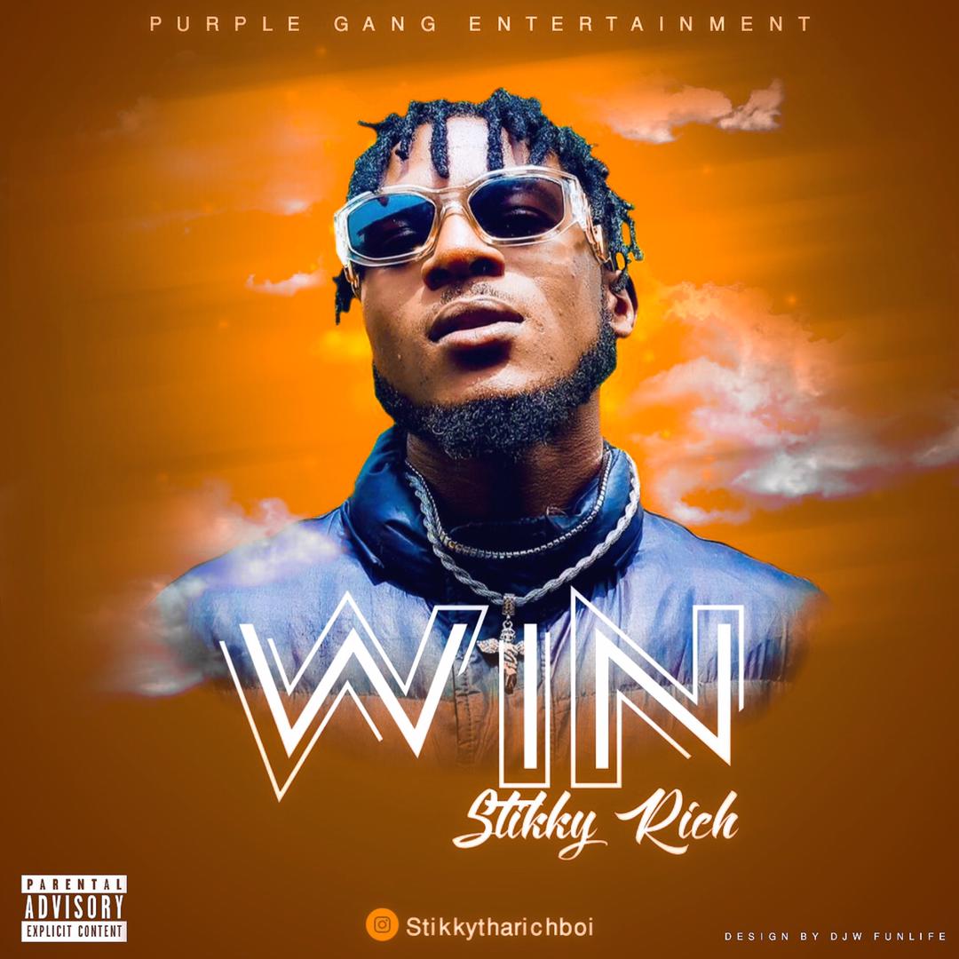 Stikky Rich – Win