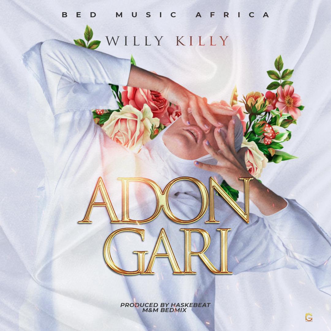 Willy_Killy – Adon Gari