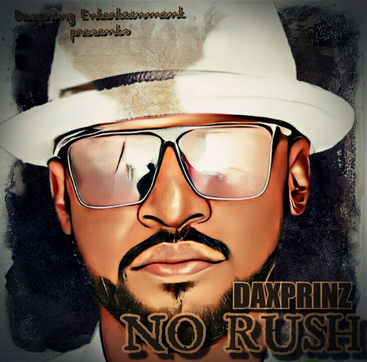 Daxprinz – No Rush