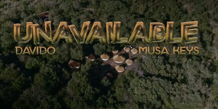 Davido – Unavailable Ft. Musa Keys Official Video