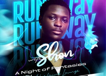 Runaway with SHON: A Night of Fantasies at Varlain lounge