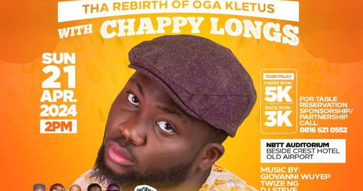 The Rebirth of Oga Kletus with Chappy Longs: Experience Great Laughter at The Echoes of Humour