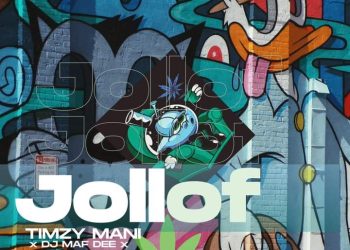 MUSIC: Timzy Mani – Jollof x Dj Maf Dee x Eruku Legend