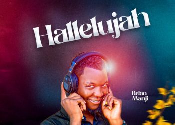 MUSIC: Brian Manji – Hallelujah
