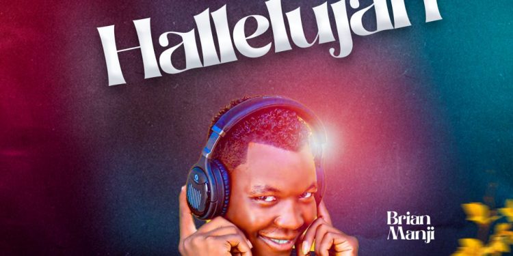 MUSIC: Brian Manji – Hallelujah