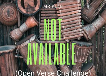 Mr Kleb – Not Available Open Verse Challenge