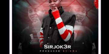 Sirjok3r Just Released a Banger tagged “Mumcy”