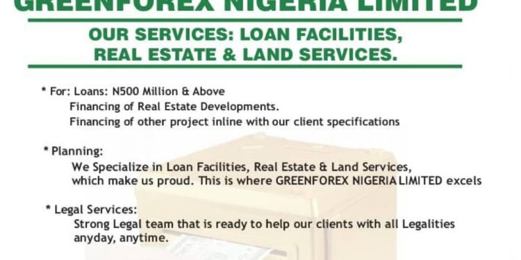 Greenforex Nigeria Limited Offers Loan Facilities, Real Estate and Land Services