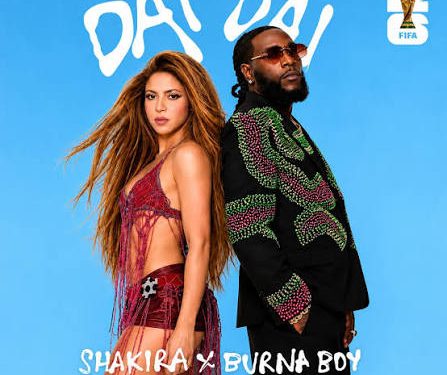 Burna Boy and Shakira Unite on Dai Dai — A Global Soundtrack for the World